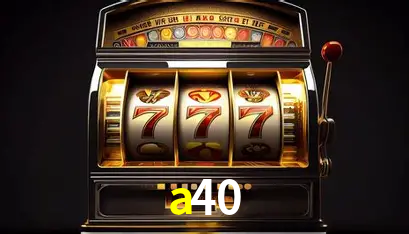 Apostas Esportivas na a40: Um Guia Completo