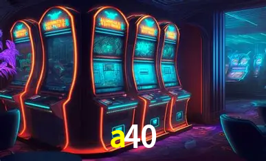 Desvendando o Mundo dos Jogos Virtuais na a40
